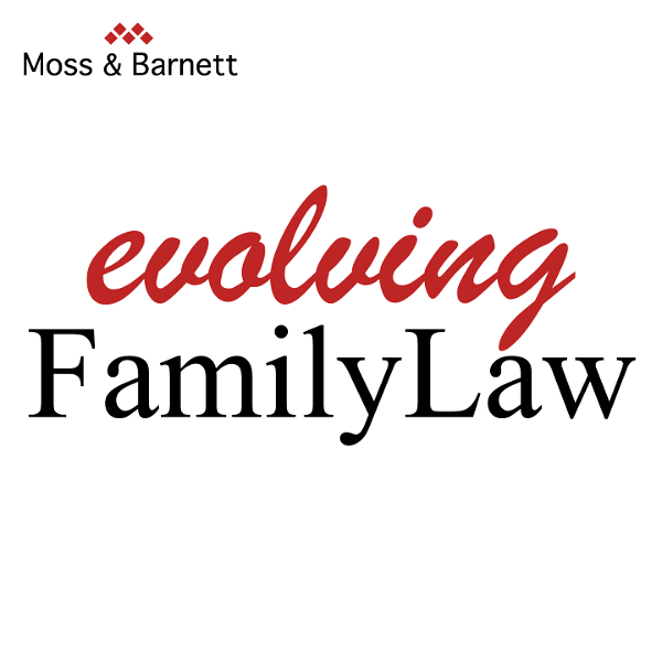 Artwork for Evolving Family Law Podcast