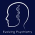 Evolving Psychiatry