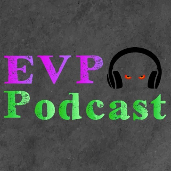 Artwork for EVP Podcast