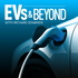 EVs & Beyond