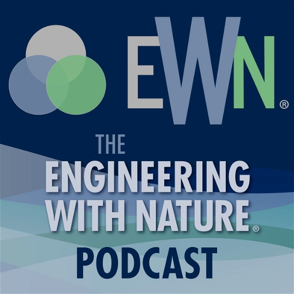 Artwork for EWN - Engineering With Nature