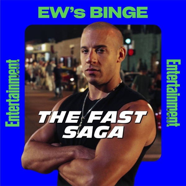 Artwork for EW's BINGE: The Fast Saga