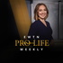 EWTN Pro-Life Weekly