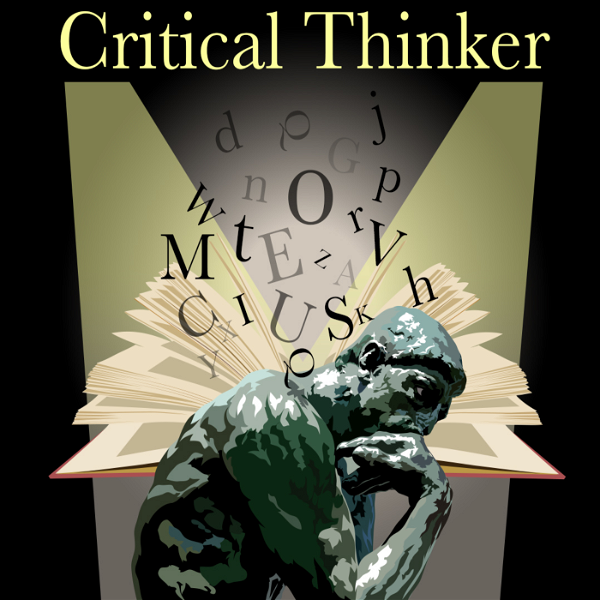 Artwork for Ex-Jehovah's Witnesses-Critical Thinkers » Critical Thought Podcast