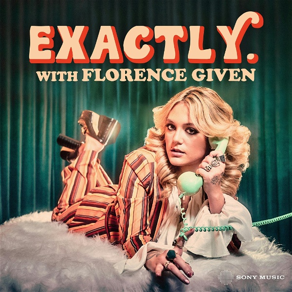 Artwork for Exactly. With Florence Given