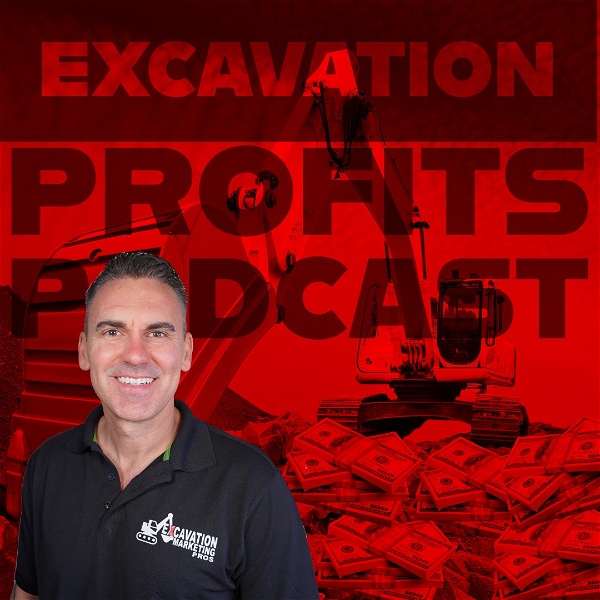 Artwork for Excavation Profits Podcast®
