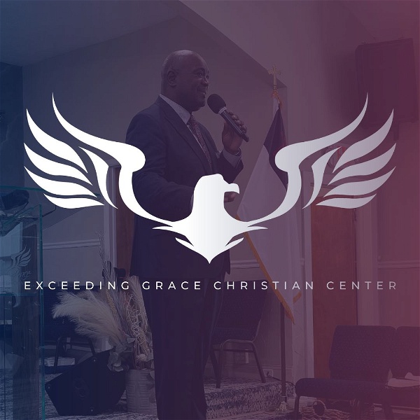 Artwork for Exceeding Grace Christian Center