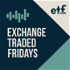 Exchange Traded Fridays by etf.com