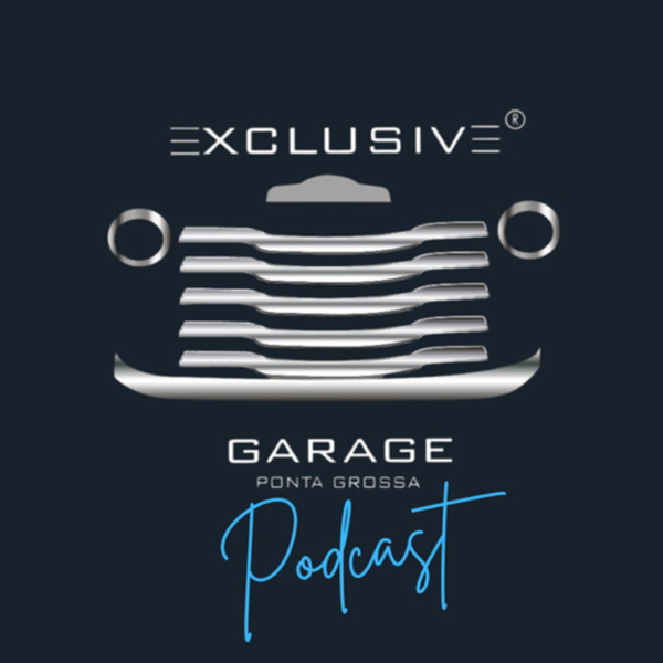 Artwork for Exclusive Garage Podcast