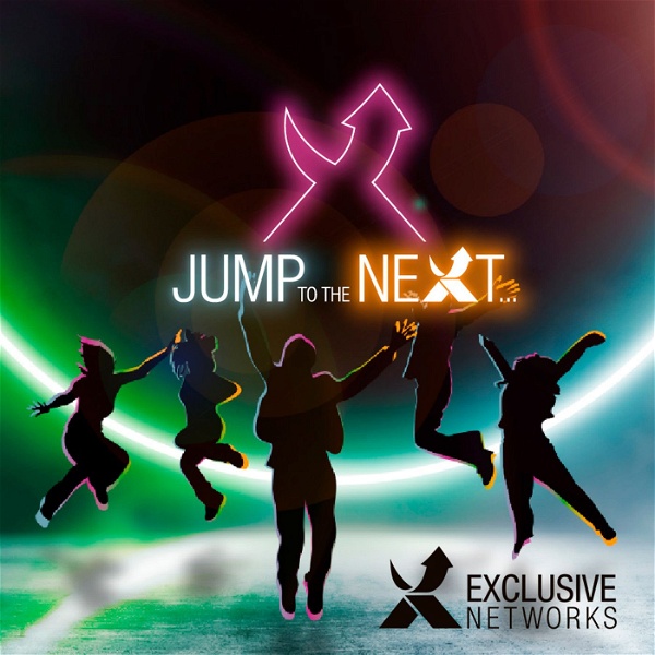 Artwork for JUMP to the NEXT, il Podcast di Exclusive Networks