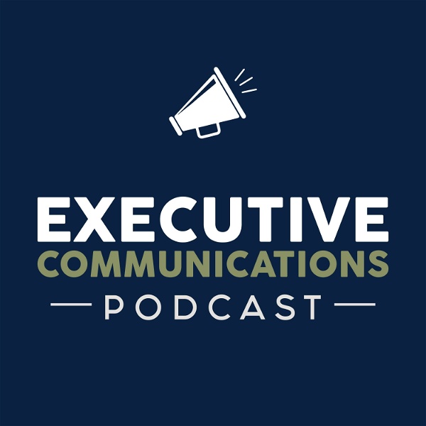 Artwork for Executive Communications Podcast