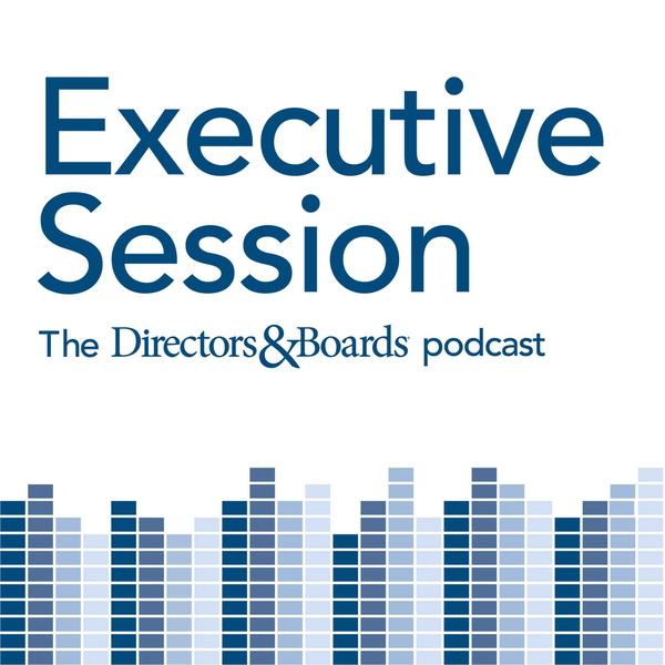 Artwork for Executive Session: The Directors & Boards Podcast