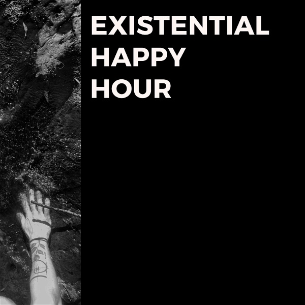 Artwork for Existential Happy Hour