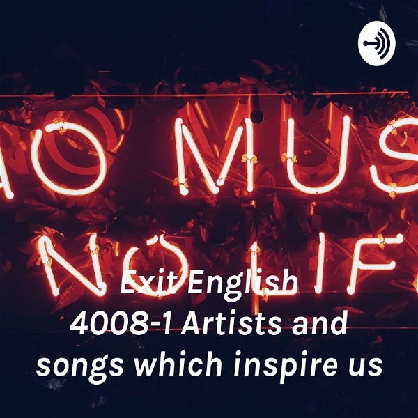 Artwork for Exit English 4008-1 “Artists and songs which inspire us”