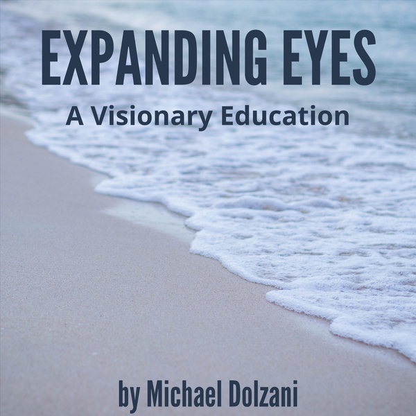 Artwork for Expanding Eyes: A Visionary Education