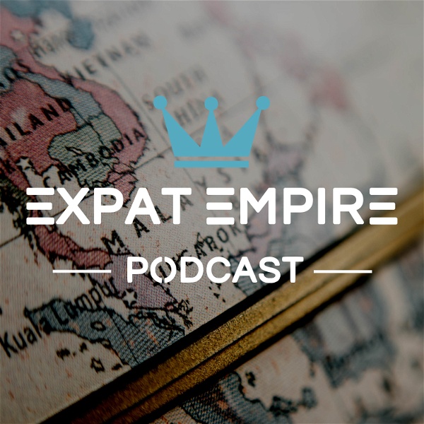 Artwork for Expat Empire Podcast