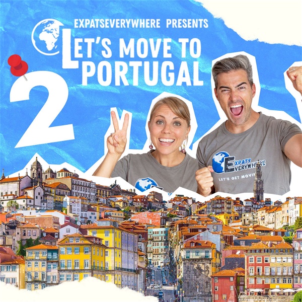 Artwork for Let's Move to Portugal