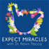 Expect Miracles Podcast