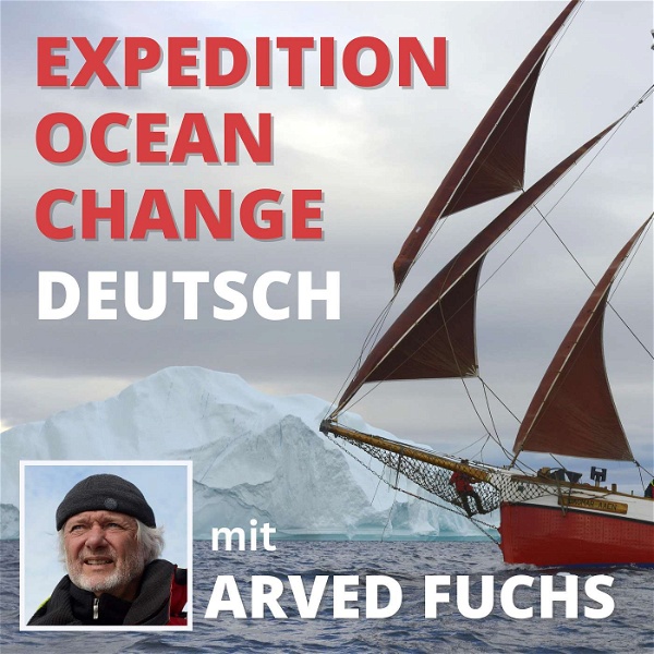 Artwork for Expedition OCEAN CHANGE mit Arved Fuchs