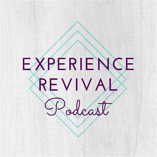 Artwork for Experience Revival Podcast