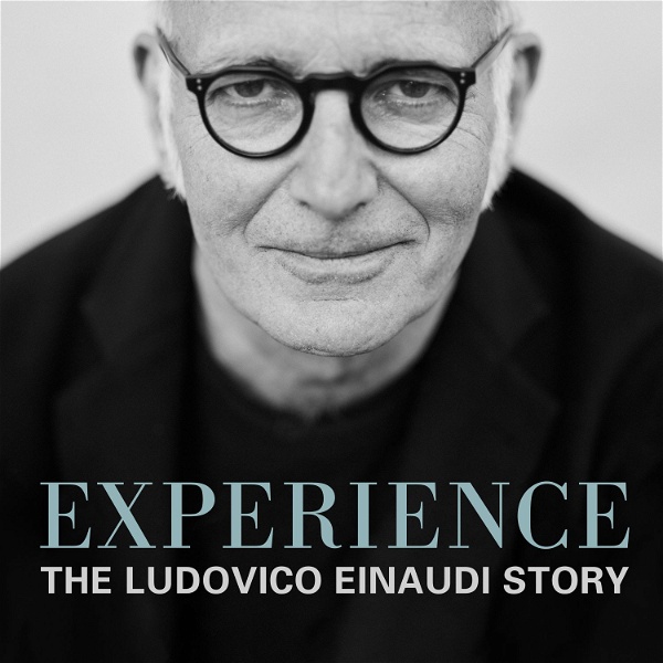 Artwork for Experience: The Ludovico Einaudi Story