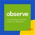 Observe | UX Research