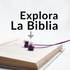 Explora La Biblia