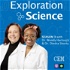 Exploration Science with Dr. Wendy Hartsock and Dr. Diedra Shorty