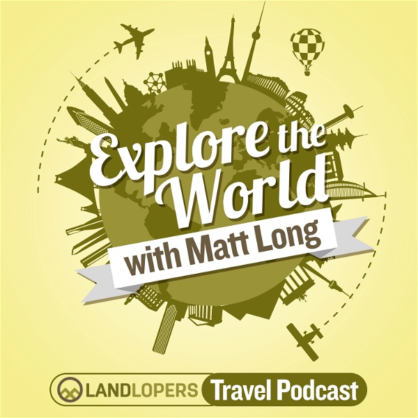 Artwork for Explore The World Travel Podcast