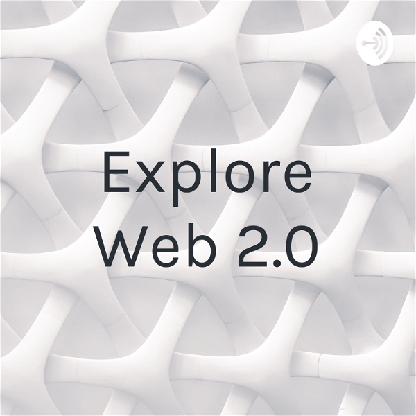 Artwork for Explore Web 2.0