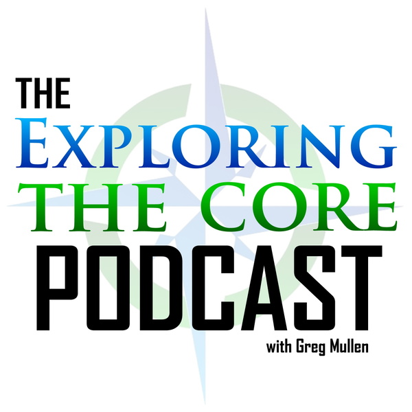Artwork for Exploring the Core Podcast