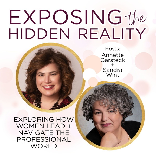 Artwork for Career Identity + Growth Conversations for Professional Women: Exposing the Hidden Reality