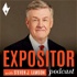 Expositor Podcast with Steven J Lawson