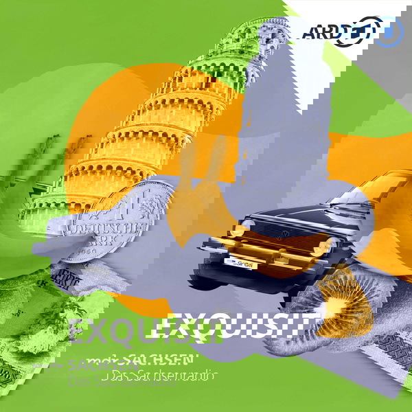 Artwork for Exquisit – das Leben im Osten von MDR SACHSEN