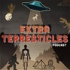 EXTRA TERRESTICLES PODCAST