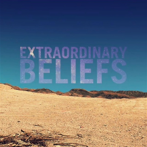 Artwork for EXTRAORDINARY BELIEFS