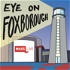 Eye On Foxborough