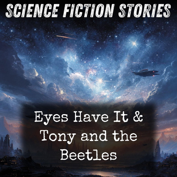 Artwork for Eyes Have It & Tony and the Beetles
