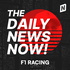 F1 Today | 2 Min News | The Daily News Now!