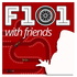 F101 with Friends