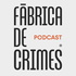 Fábrica de Crimes