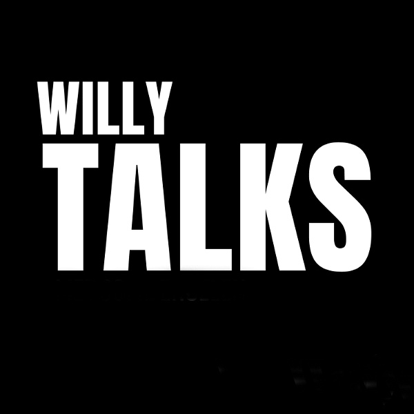 Artwork for Willy Talks