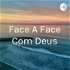 Face A Face Com Deus