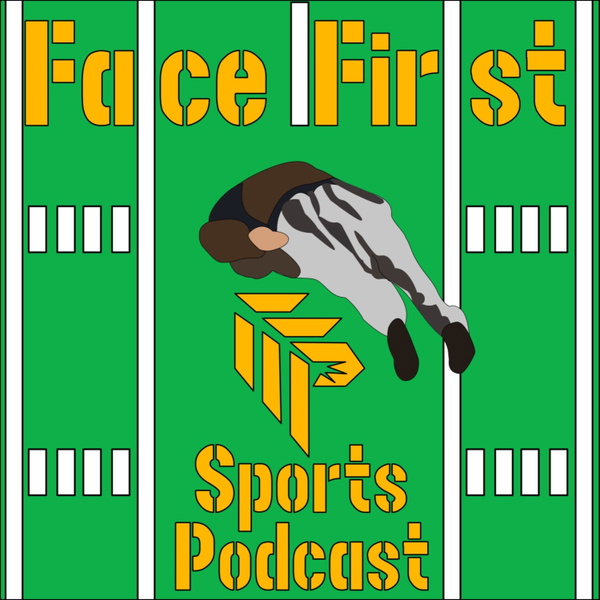 Artwork for Face First Sports Podcast