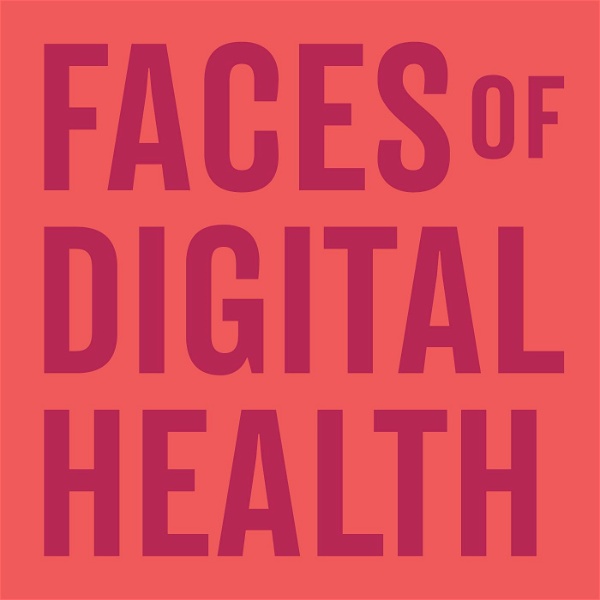 Artwork for Faces of Digital Health