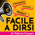 Facile a dirsi