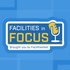 Facilities in Focus