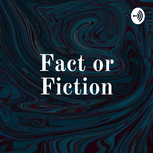 Artwork for Fact or Fiction