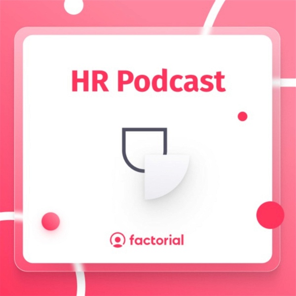 Artwork for Factorial HR Podcast