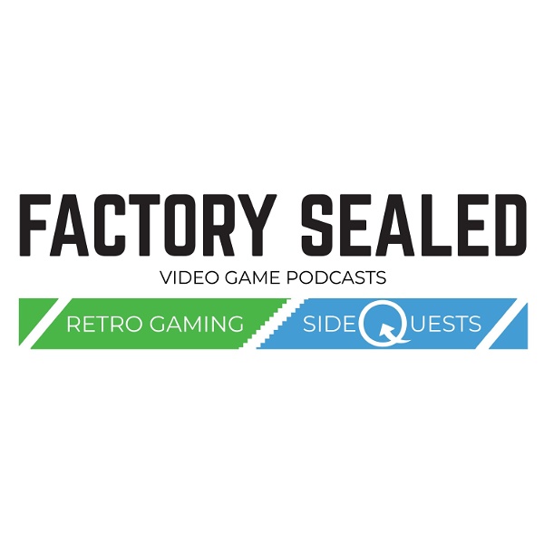 Artwork for Factory Sealed Video Game Podcasts